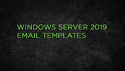 Windows Server 2019 Email Templates